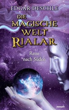 Die Magische Welt Rialar - Reise Nach Süden (en Alemán)
