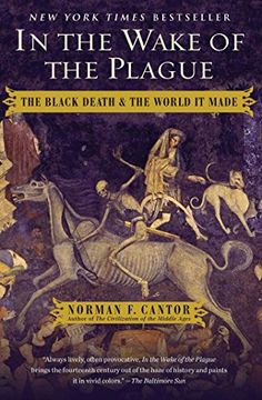 portada In the Wake of the Plague: The Black Death and the World It Made (en Inglés)