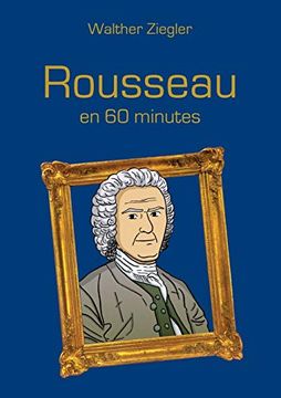 portada Rousseau en 60 minutes (en Francés)