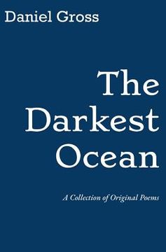 portada The Darkest Ocean: A Collection of Original Poems (in English)