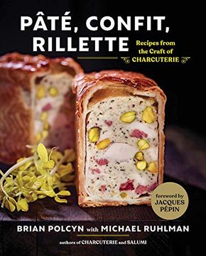 portada Pate, Confit, Rillette: Recipes From the Craft of Charcuterie (en Inglés)
