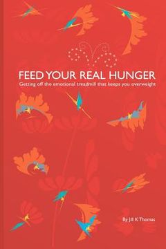 portada feed your real hunger (en Inglés)