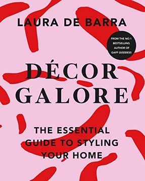 portada Décor Galore: The Essential Guide to Styling Your Home (en Inglés)