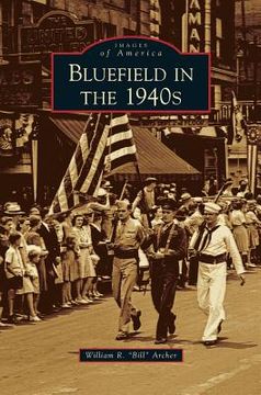 portada Bluefield in the 1940s (en Inglés)