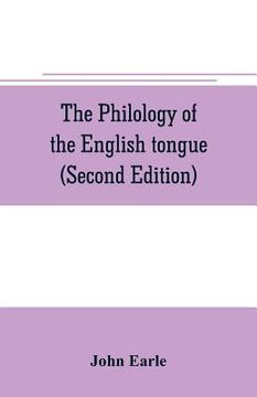 portada The philology of the English tongue (Second Edition) (en Inglés)