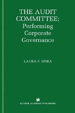 portada the audit committee: performing corporate governance (en Inglés)