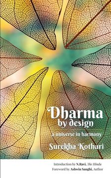 portada Dharma by Design: a universe in harmony (en Inglés)