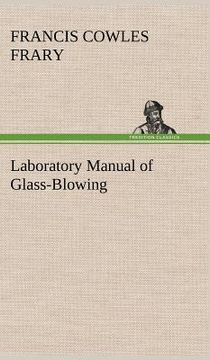 portada laboratory manual of glass-blowing (en Inglés)