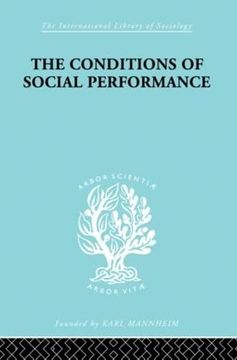 portada The Conditions of Social Performance (International Library of Sociology)