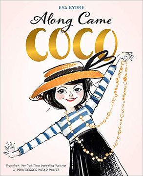 portada Along Came Coco: A Story About Coco Chanel (en Inglés)