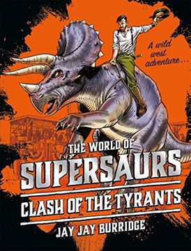 portada Supersaurs 3: Clash Of The Tyrants (in English)