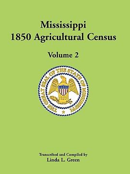 portada mississippi 1850 agricultural census, volume 2 (en Inglés)