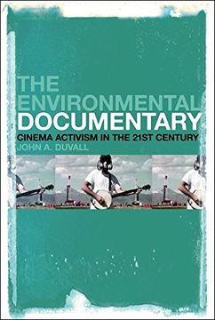 portada The Environmental Documentary: Cinema Activism in the 21st Century