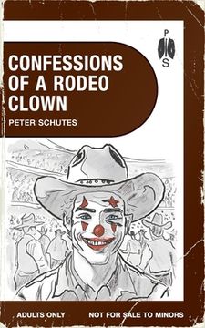 portada Confessions of a Rodeo Clown (en Inglés)