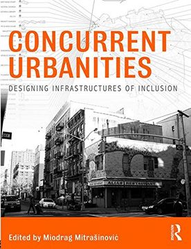 portada Concurrent Urbanities: Designing Infrastructures of Inclusion (in English)