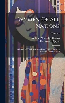 portada Women of all Nations: A Record of Their Characteristics, Habits, Manners, Customs, and Influence; Volume 2 (en Inglés)