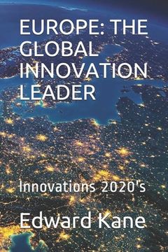 portada Europe: THE GLOBAL INNOVATION LEADER: Innovations 2020's
