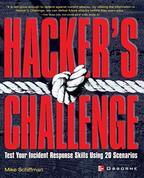 portada Hacker's Challenge: Test Your Incident Response Skills Using 20 Scenarios (in English)