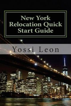 portada New York Relocation Quick Start Guide (en Inglés)