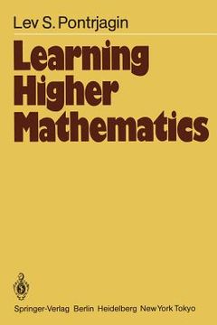 portada learning higher mathematics: part i: the method of coordinates part ii: analysis of the infinitely small (en Inglés)