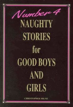 portada Naughty Stories for Good Boys and Girls Number 4 (Naughty Stories) (en Inglés)