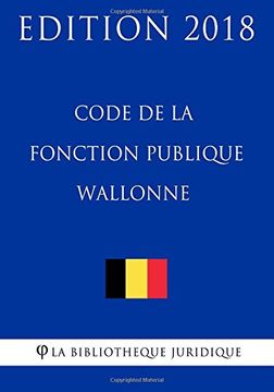 portada Code de la fonction publique wallonne - Edition 2018