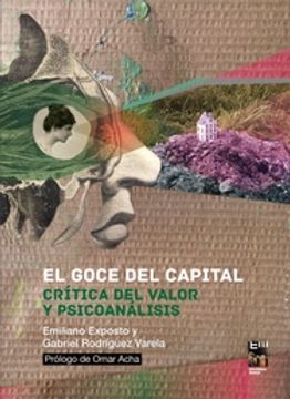 portada El Goce del Capital (in Spanish)