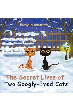 portada The Secret Lives of two Googly-Eyed Cats (en Inglés)