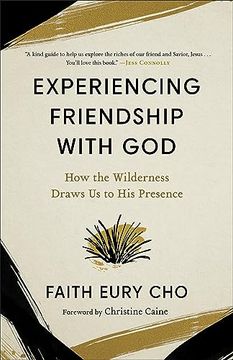 portada Experiencing Friendship With God: How the Wilderness Draws us to his Presence (en Inglés)