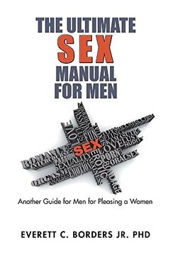 portada The Ultimate Sex Manual for Men: Another Guide for Men for Pleasing a Women