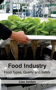portada Food Industry: Food Types, Quality and Safety (en Inglés)