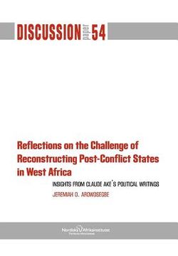portada reflections on the challenge of reconstructing post-conflict states in west africa (in English)