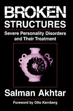 portada broken structures: severe personality disorders and their treatment