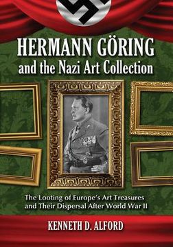 portada hermann goring and the nazi art collection