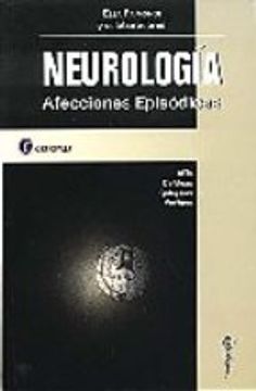 portada NEUROLOGIA: AFECCIONES EPISODICAS. AITS, CEFALEAS, EPILEPSIAS, VE RTIGOS (En papel)