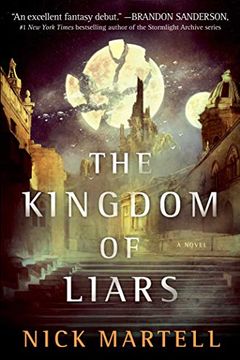 portada The Kingdom of Liars: 1 (The Legacy of the Mercenary King) (en Inglés)