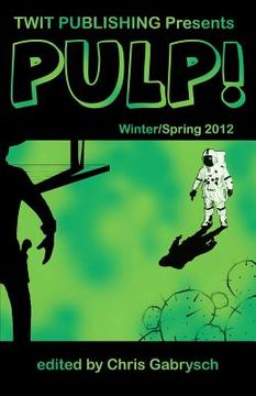 portada twit publishing presents: pulp! (in English)