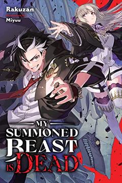portada My Summoned Beast Is Dead, Vol. 1 (Light Novel) (in English)