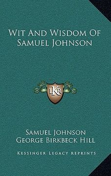 portada wit and wisdom of samuel johnson (en Inglés)