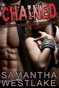 portada Chained: A Motorcycle Club Romance (in English)