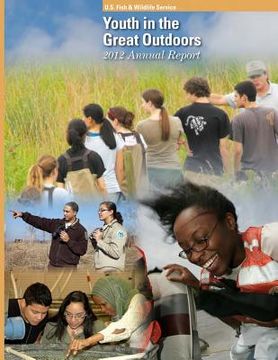portada Youth in the Great Outdoors 2012 Annual Report (en Inglés)
