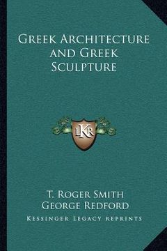portada greek architecture and greek sculpture (en Inglés)