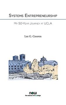 portada Systems Entrepreneurship: My 50-Year Journey at Ucla (in English)