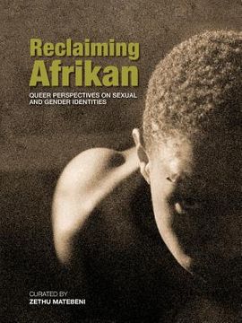 portada Reclaiming Afrikan. Queer Perspectives on Sexual and Gender Indentities: Queer Perspectives on Sexual and Gender Identities (en Inglés)