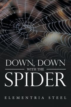 portada Down, Down with the Spider (en Inglés)