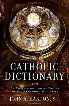 portada Catholic Dictionary: An Abridged and Updated Edition of Modern Catholic Dictionary (en Inglés)