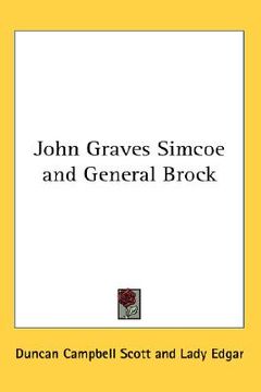 portada john graves simcoe and general brock (in English)