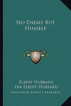 portada no enemy but himself (en Inglés)