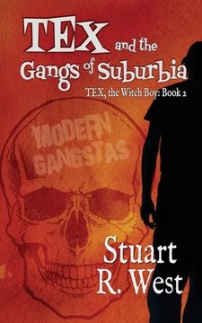 portada Tex and the Gangs of Suburbia (en Inglés)