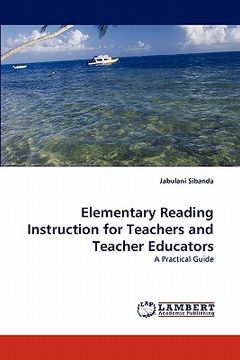 portada elementary reading instruction for teachers and teacher educators (in English)